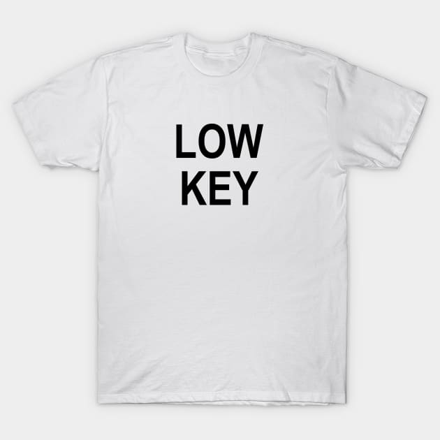 Low Key Loki T-Shirt by mariachapin